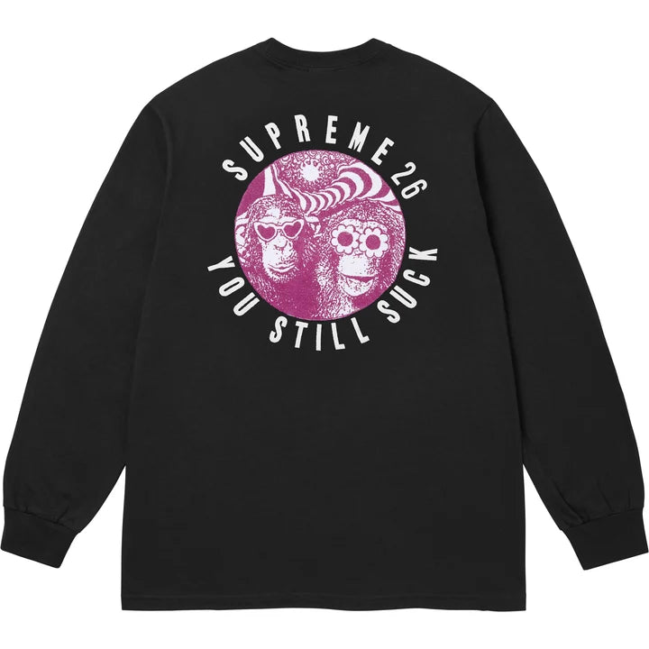 Supreme You Still Suck Longsleeve Tee Black (FW26)