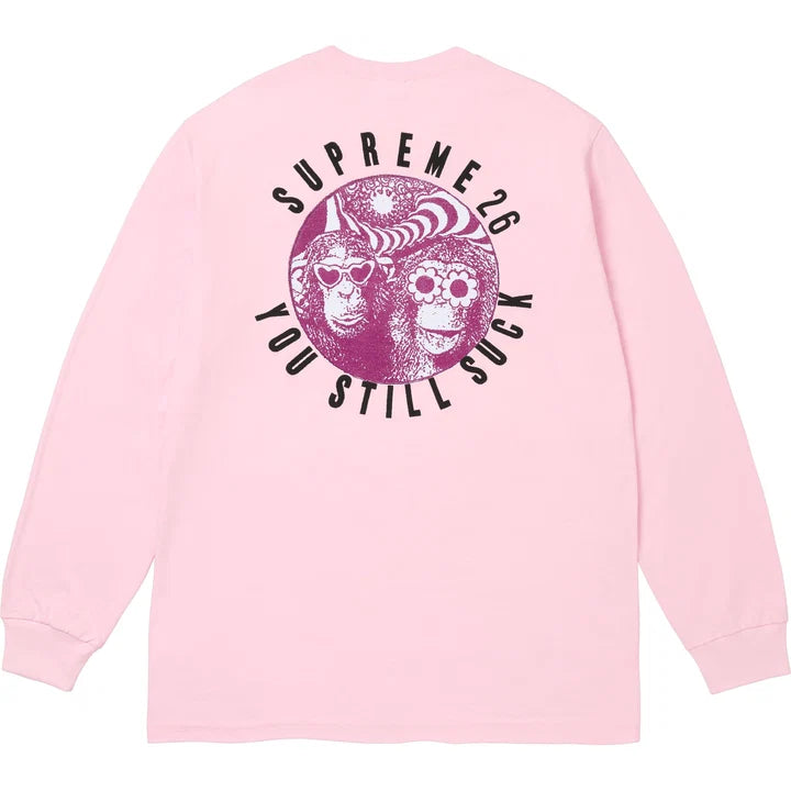 Supreme You Still Suck Longsleeve Tee Pink (FW26)